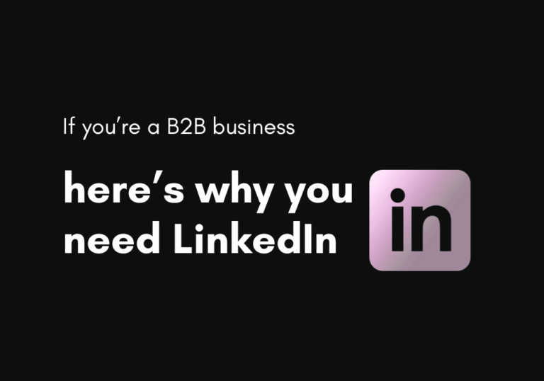LinkedIn: Why B2B Businesses Need To Be On It
